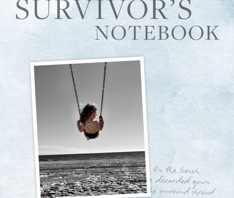 Survivor’s Notebook